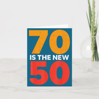 70 Is The New 50 Funny 70th Birthday Seventy Years カード