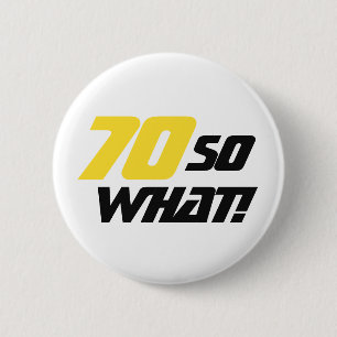 70 Soどの引用文モダン70番目の誕生日 缶バッジ