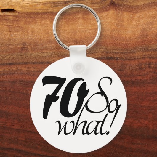 70 Soスクリプト70感動的番目の誕生日 キーホルダー (正面)