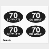 70 So What - おもしろい70歳の誕生日 楕円形シール (シート)