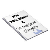 70% water and 30% scattered thoughts  ノートブック (右側)