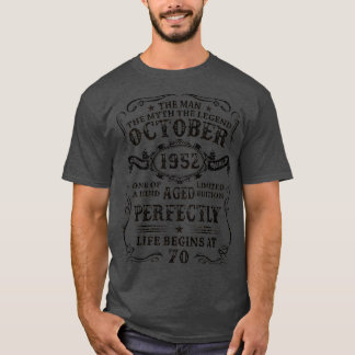 70 Year Old October 1952 Man Myth Legend 70th Bir Tシャツ