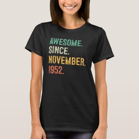 70 Years Old  Awesome Since November 1952 70th Bda Tシャツ (正面)