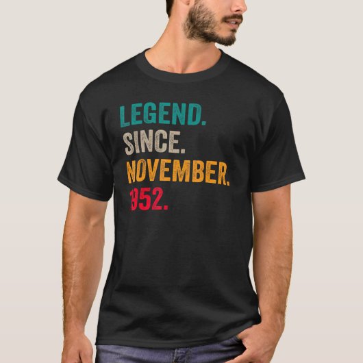 70 Years Old  Legend Since November 1952 70th Bday Tシャツ (正面)