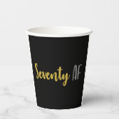 70AF おもしろい 70歳の誕生日パーティー 紙コップ (正面)