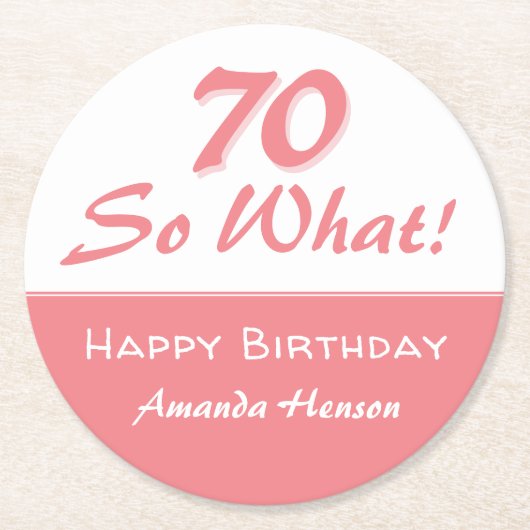 70soことわざスおもしろいクリプトピンク70th誕生日 ラウンドペーパーコースター (正面)