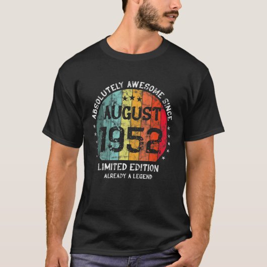 70Th Birthday Absolutely Awesome Since August 1952 Tシャツ (正面)