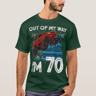 70th Birthday Boy Monster Truck Out Of My Way I'm Tシャツ