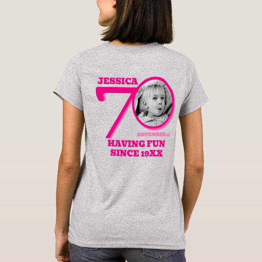 70th Birthday doubled sided photo name pink text Tシャツ (裏面)