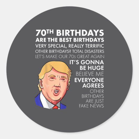 70th Birthday Gift Funny Trump Quote Shirt For Men ラウンドシール (正面)