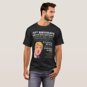 70th Birthday Gift Funny Trump Quote Shirt For Men Tシャツ (正面フル)