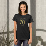 70th Birthday Party金ゴールドスクリプトブラック Tシャツ<br><div class="desc">こ祝ことTシャツと70歳のスタイリッシュ誕生日パーソナライズされた!特別な機会に家族や友人を集めるのに最適な、このシャツはパーソナライズされた簡単になるように設計されている。豪華な金ゴールドスクリプト。この特別な70歳の誕生日Tシャツでスタイルのパーティーを準備する。</div>