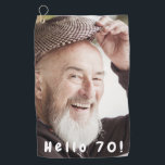 70th birthday photo hello 70 ゴルフタオル<br><div class="desc">テンプレートの写真。ホワイト文字オーバーレイ：こんにちは70!彼のために70歳のおもしろいのための贈り物や記念の品。</div>