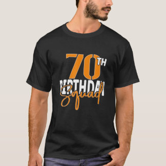 70Th Birthday Squad Family Matching Group Tシャツ