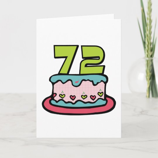 72歳のお誕生日ケーキ カード Zazzle Co Jp