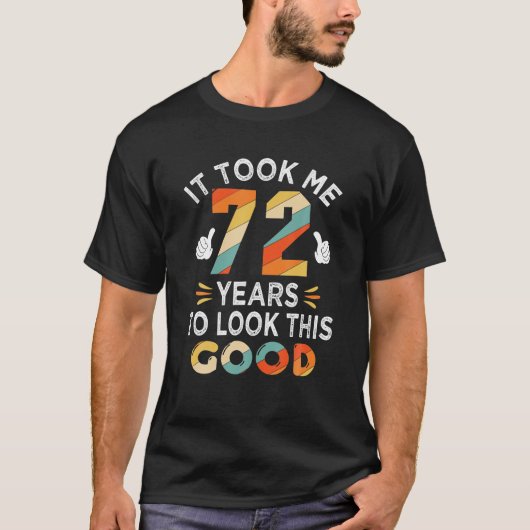 72回目の誕生日プレゼントで72年72年 Tシャツ (正面)