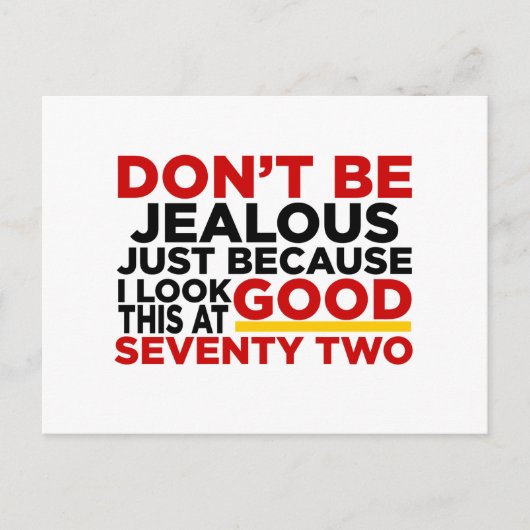 72歳の誕生日デザイン - 私はこの年齢でかっこよく見える ポストカード (正面)