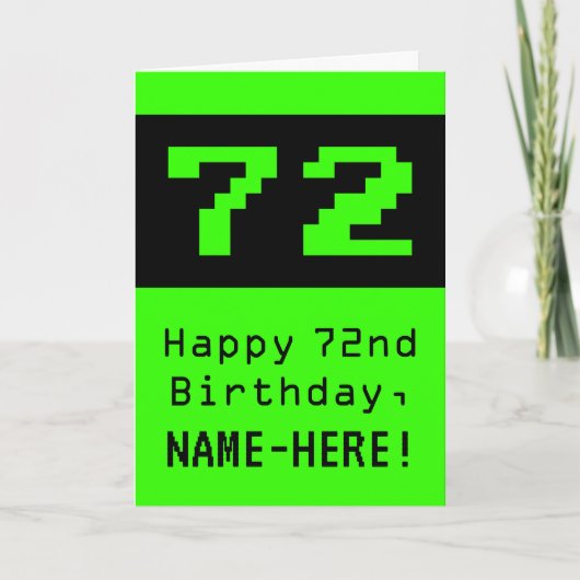 72番目の誕生日: Nerdy/オタク系のスタイル「72」と名前 カード (正面)