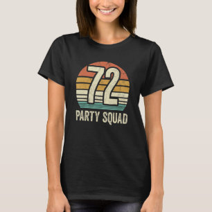 72誕生日72パーティークルー分隊72日目BdayグループBi Tシャツ