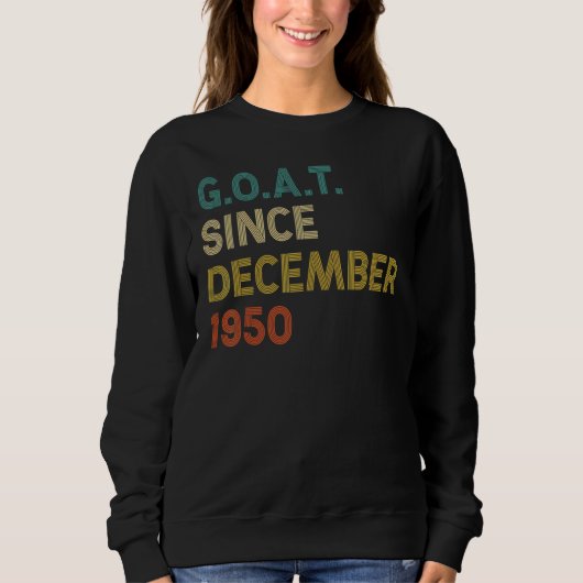 72誕生日72歳ヤギ1952年12月以来 スウェットシャツ (正面)