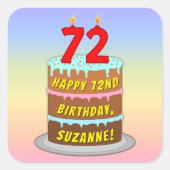 72誕生日:おもしろいケーキとキャンドル+名前をカスタムする スクエアシール (正面)