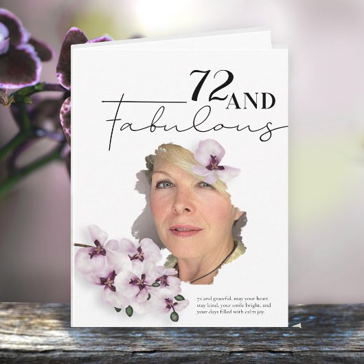 72 & Fabulous Orchid Photo Birthday Greeting Card カード