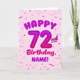 72nd Birthday, Balloon Number, Customizable Name カード
