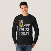 73歳の誕生日ヴィンテージだから幸せIm 73今日 Tシャツ (正面フル)