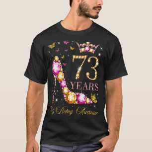 73歳素晴らし、73歳、誕生日 Tシャツ