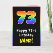 73番目の誕生日カラフル: Rainbow # 73,名前をカスタムする カード (正面)