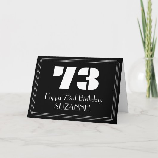 73番目の誕生日:アールデコ刺激を受けたルク「73」と名前 カード (正面)
