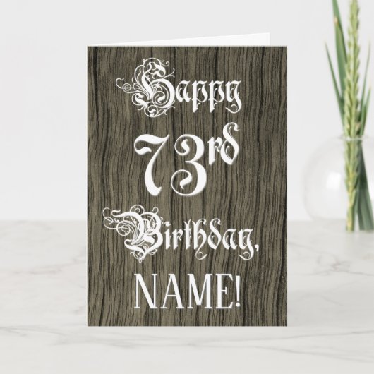 73番目の誕生日: ファンシー、エレガント文字フェイク、木目 カード (正面)