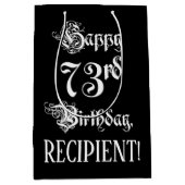 73番目の誕生日: ファンシー、スクリプエレガントト+名前をカスタムする ミディアムペーパーバッグ (正面)