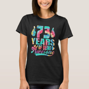 73誕生日または73年の畏敬の念 Tシャツ
