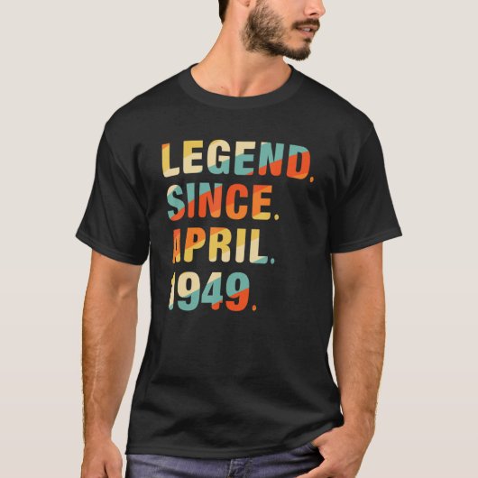 73誕生日73年伝説1949年4月以来 Tシャツ (正面)