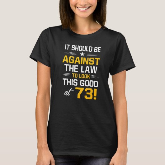 73誕生日73歳誕生日女性 Tシャツ (正面)