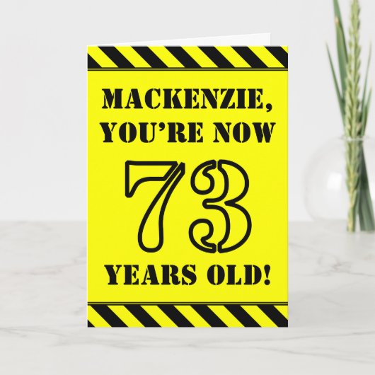 73誕生日:おもしろいステンシルスタイル文字、名前をカスタムする カード (正面)
