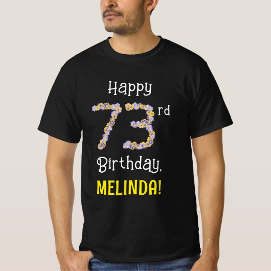 73誕生日:フローラ花数"73" +名前 Tシャツ (正面)