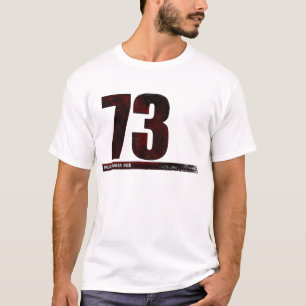 73 -最も最高のな数 Tシャツ