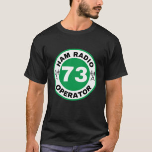 73 Ham Radio Operator Tシャツグリーン Tシャツ