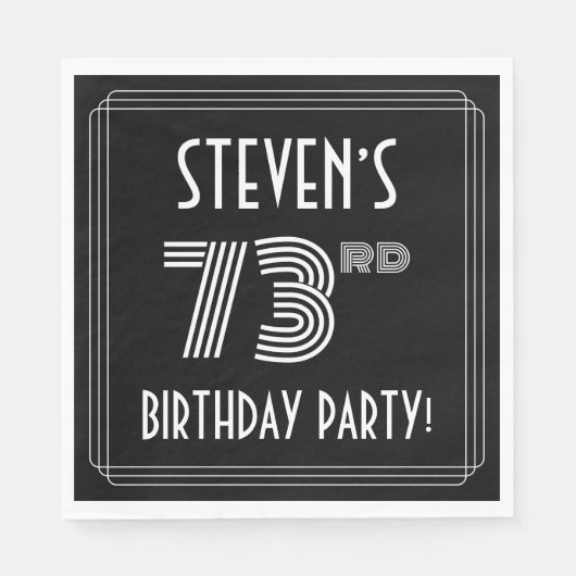 73rd誕生日パーティー:アールデコスタイル+名前をカスタムする スタンダードランチョンナプキン (正面)
