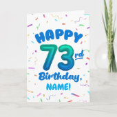 73rd Birthday, Balloon Number, Customizable Name カード (正面)