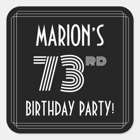 73rd Birthday Party:アールデコスタイルと名前をカスタムする スクエアシール (正面)