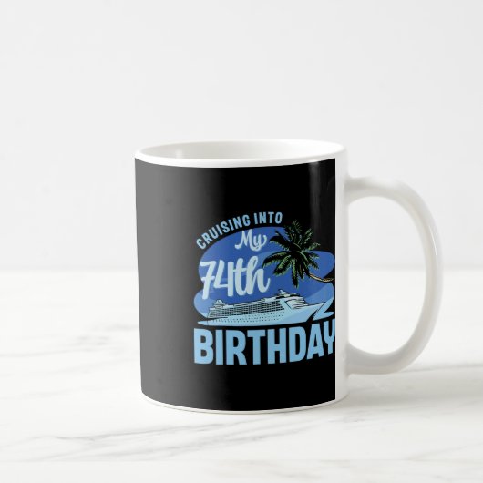 74歳の誕生日を迎えるクルーズ船の旅の休暇 コーヒーマグカップ (右)