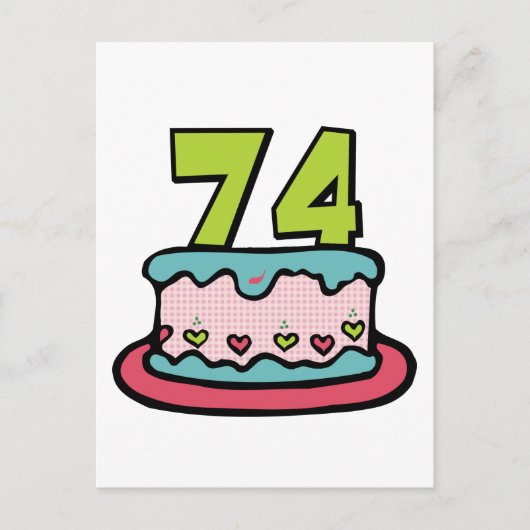 74歳の誕生日ケーキ ポストカード (正面)