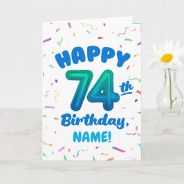 74歳の誕生日、バルーン ナンバー、名前のカスタマイズ カード