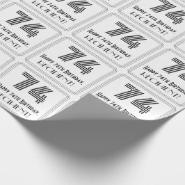 74番目の誕生日:インスパイアアールデコスタイル「74」 +名前 ラッピングペーパー