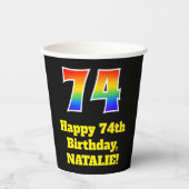 74誕生日:カラフル、おもしろい、エキサイティング、虹74 紙コップ (正面)