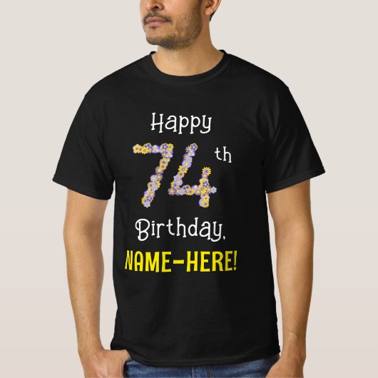 74誕生日:フローラ花数"74" +名前 Tシャツ (正面)