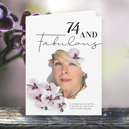74 & Fabulous Orchid Photo Birthday Greeting Card カード